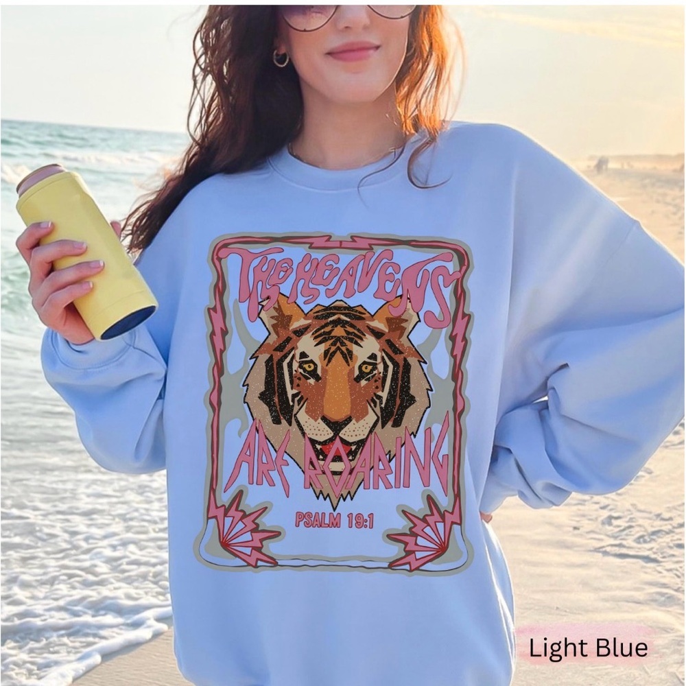 Light Blue The Heavens are Roaring Sweatshirt